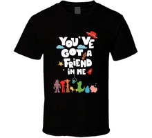 Load image into Gallery viewer, Youve Got A Friend In Me Toy Story Kids Movie Fan T Shirt Humorous Tee Shirt